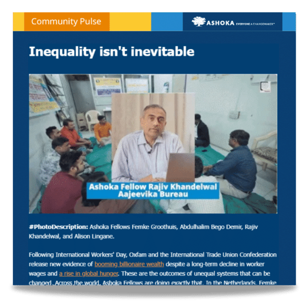 Inequality isn't inevitable. Ashoka Community Pulse
